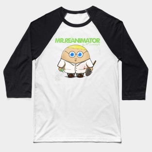 Mr ReAnimator -Transparent BG Baseball T-Shirt